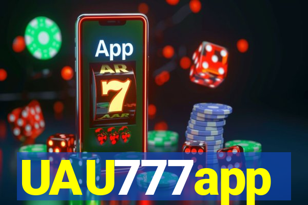 UAU777app