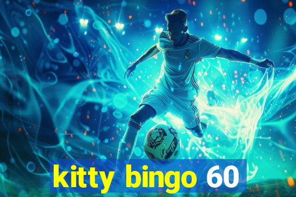 kitty bingo 60