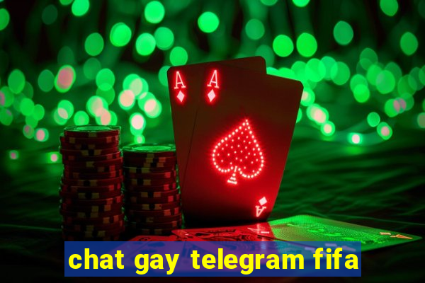 chat gay telegram fifa