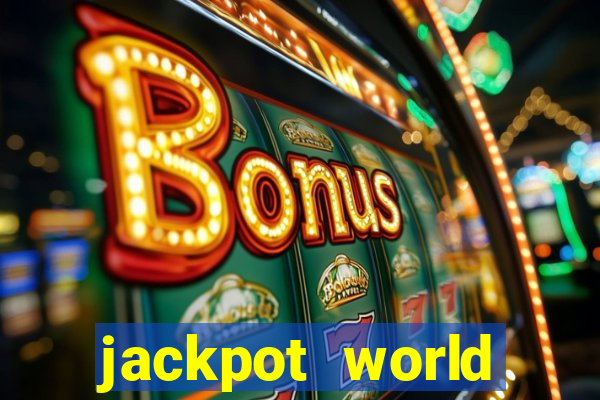 jackpot world casino game gratis