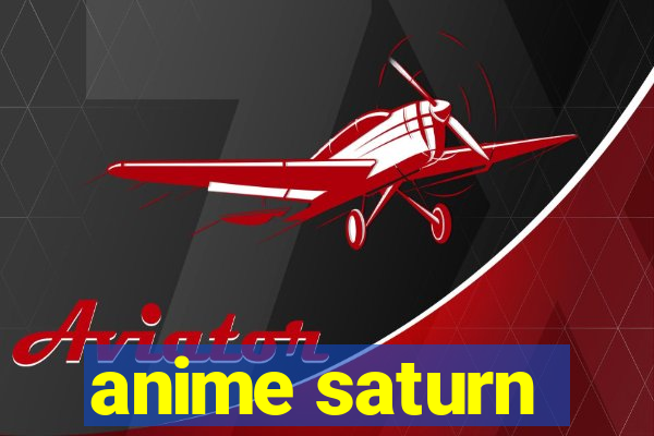 anime saturn