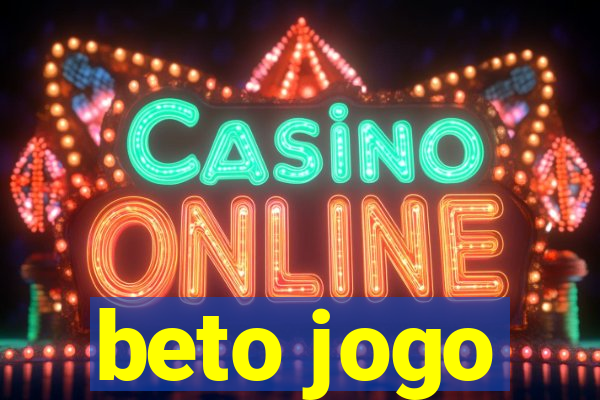 beto jogo