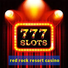 red rock resort casino