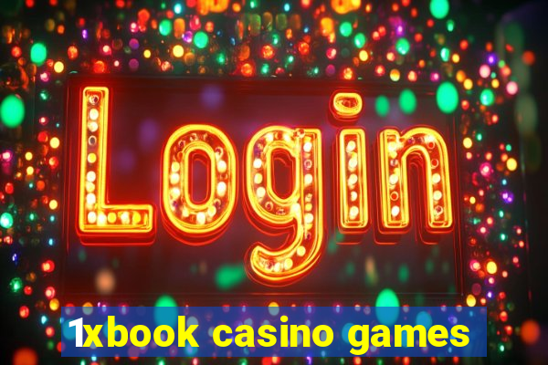 1xbook casino games