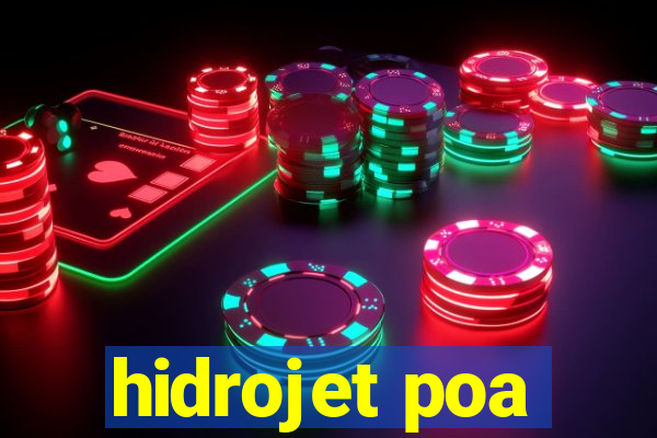 hidrojet poa