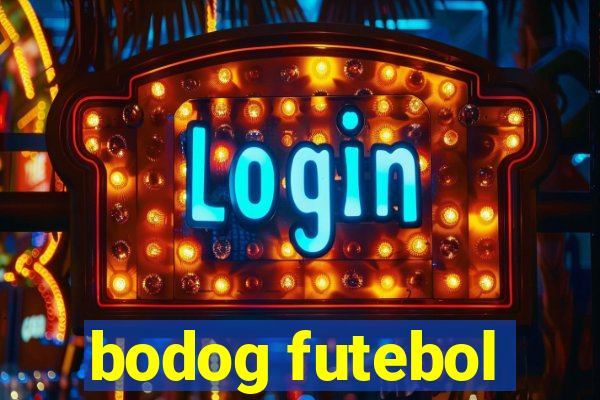 bodog futebol