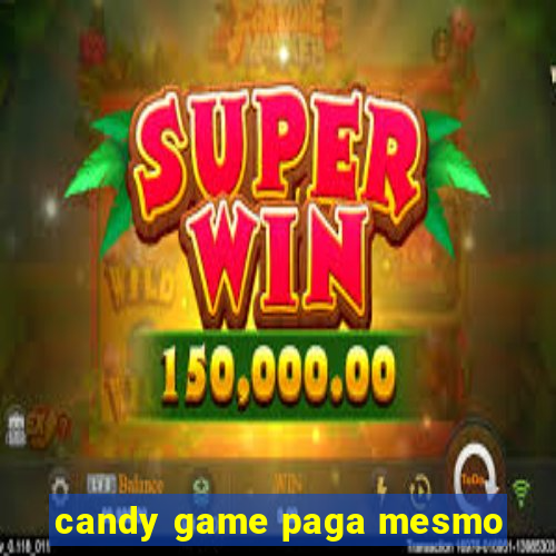 candy game paga mesmo