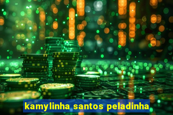 kamylinha santos peladinha