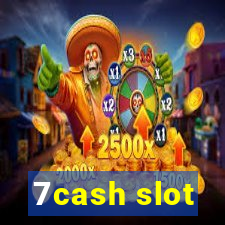 7cash slot