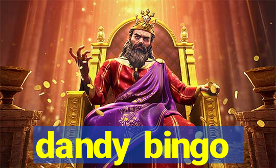 dandy bingo