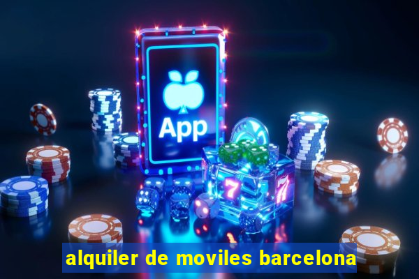 alquiler de moviles barcelona