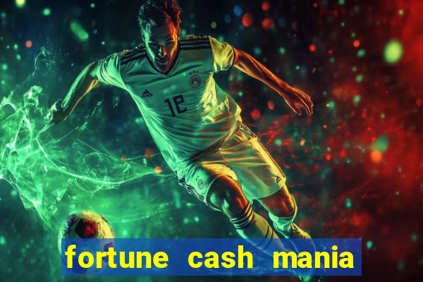 fortune cash mania demo grátis