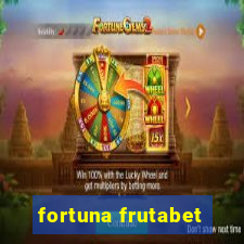 fortuna frutabet