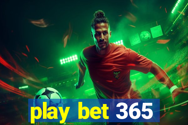 play bet 365