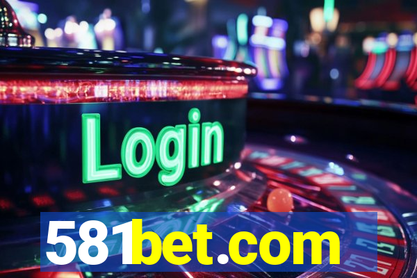 581bet.com