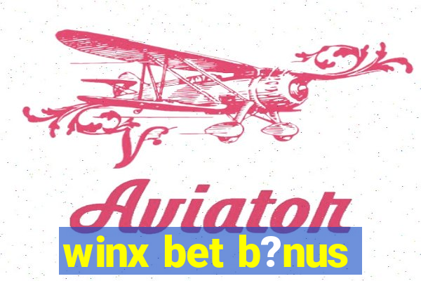 winx bet b?nus