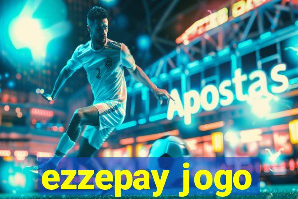 ezzepay jogo