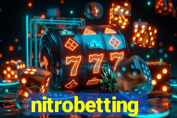 nitrobetting