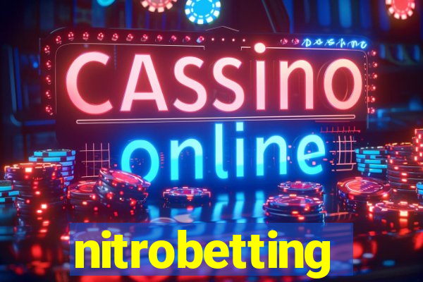 nitrobetting