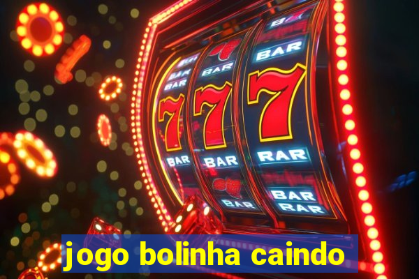 jogo bolinha caindo