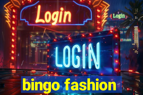 bingo fashion