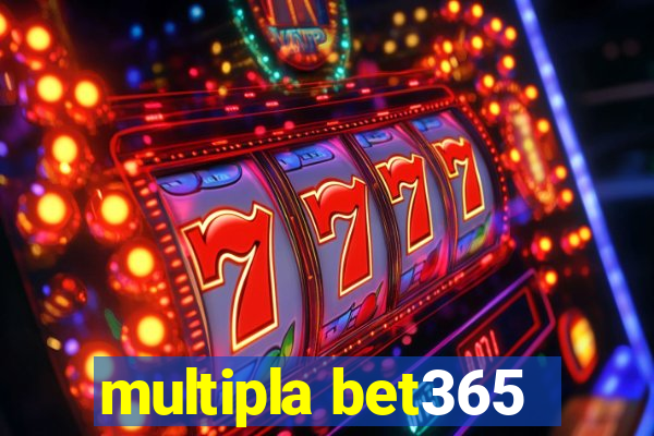 multipla bet365