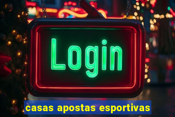 casas apostas esportivas