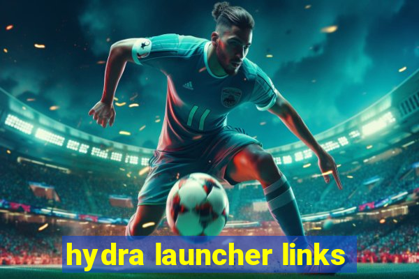 hydra launcher links