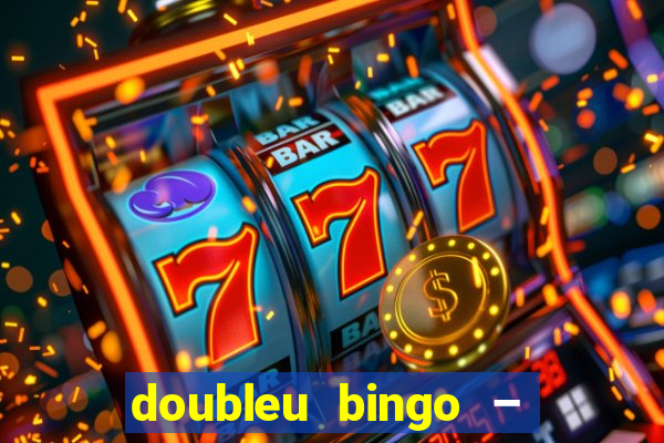 doubleu bingo – epic bingo