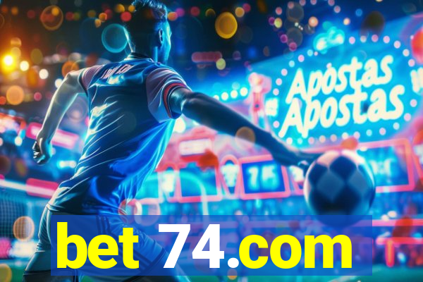 bet 74.com