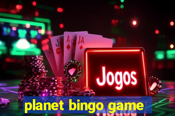 planet bingo game