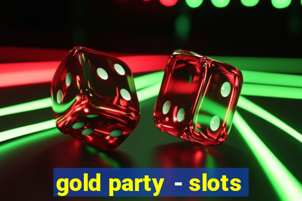 gold party - slots