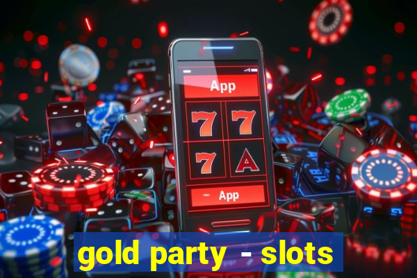 gold party - slots