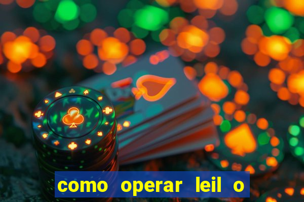 como operar leil o de abertura mini indice