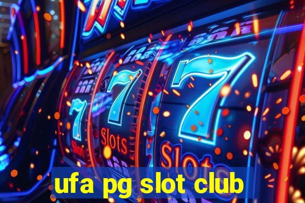 ufa pg slot club