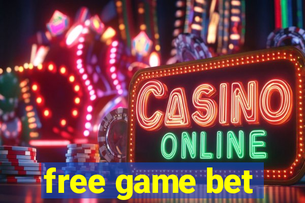 free game bet