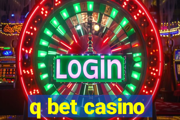 q bet casino