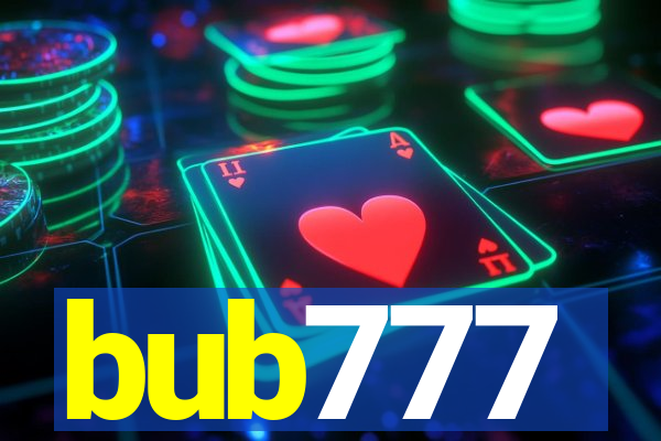 bub777