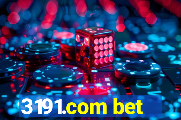 3191.com bet