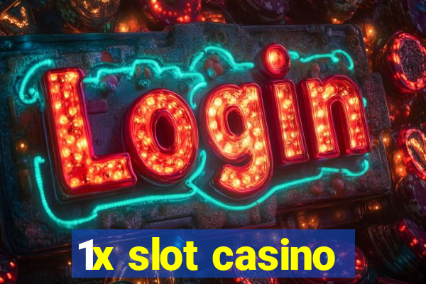 1x slot casino