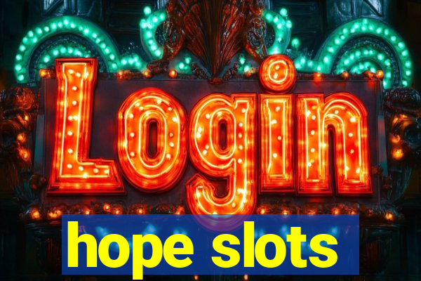 hope slots