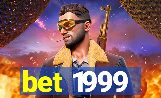 bet 1999