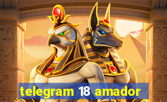 telegram 18 amador