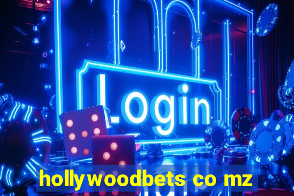 hollywoodbets co mz