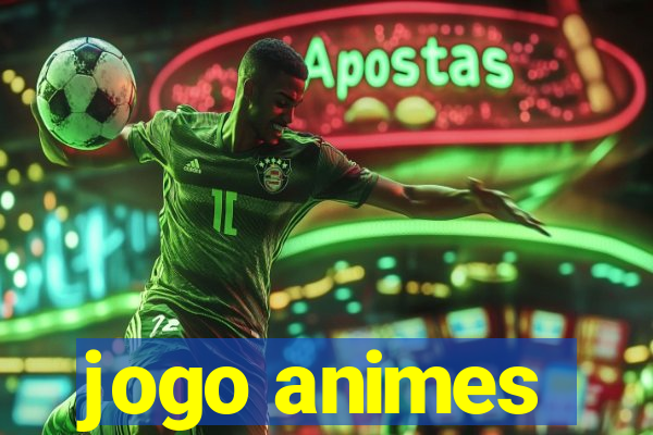 jogo animes