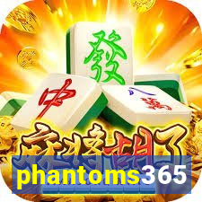 phantoms365