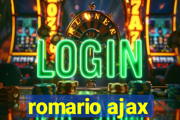 romario ajax