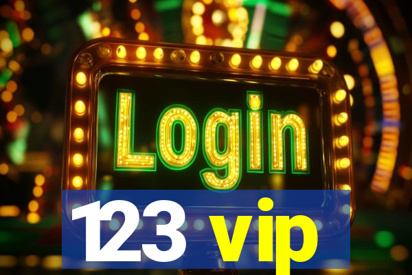 123 vip