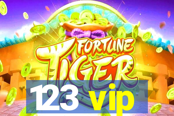 123 vip