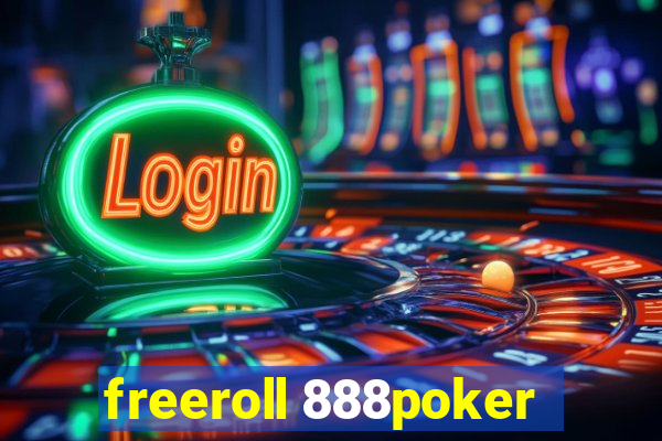 freeroll 888poker